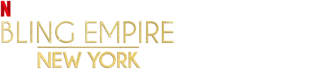 Watch Bling Empire  Netflix Official Site