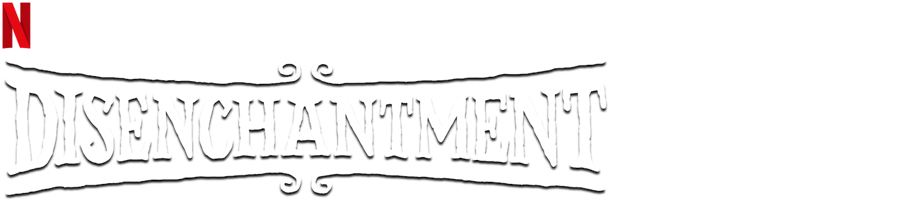 Watch Disenchantment  Netflix Official Site